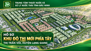 Hồ sơ Khu đô thị mới phía Tây thị trấn Vôi, huyện Lạng Giang