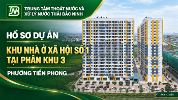 Dự án Khu nhà ở xã hội số 1 tại phân khu 3, phường Tiền Phong