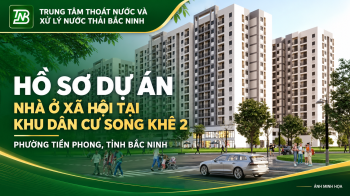 Dự án Nhà ở xã hội tại khu dân cư Song Khê 2, phường Tiền Phong, tỉnh Bắc Ninh