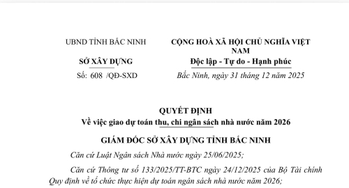 Quyết định 608/QĐ-SXD ngày 31/12/2025 Về việc giao dự toán thu, chi ngân sách nhà nước năm 2026